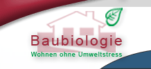 Baubiologie - Schutz + Messung Elektrosmog, Mobilfunkstrahlung, Schimmelpilze, Schadstoffe, Wohngifte und Wasserschaden in Haus, Büro, Bauland und Schlafplatz.